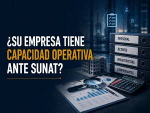 ¿Su empresa tiene capacidad operativa ante SUNAT? - Grupo JC